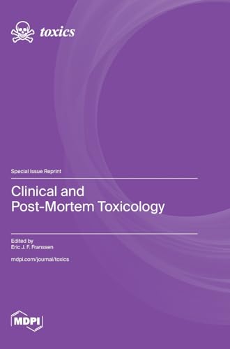 Clinical and Post-Mortem Toxicology by Eric J F Franssen ISBN 9783725806942