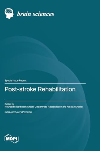 Post-stroke Rehabilitation by Noureddin Nakhostin Ansari ISBN 9783725820542