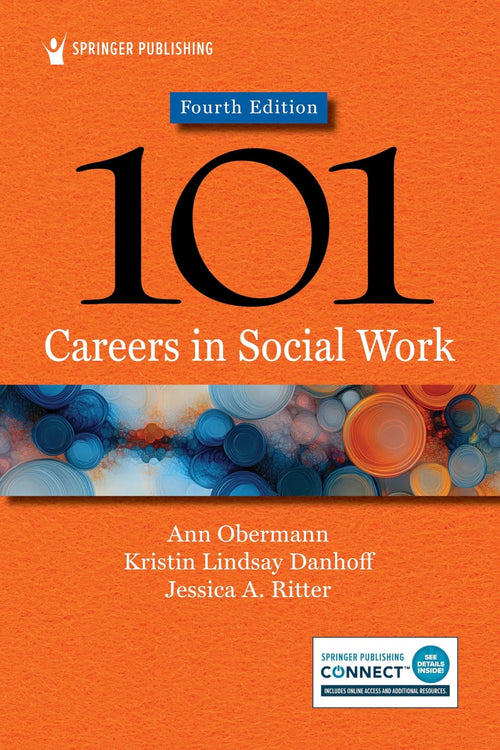101 Careers in Social Work by Ann Obermann 4th Edition ISBN 9780826190796 - front cover