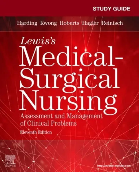 Study Guide for Medical-Surgical Nursing Assessment and Management of Clinical Problems by Mariann M. Harding 11th Edition ISBN 9780323551564