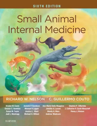 Small Animal Internal Medicine by Richard W. Nelson 6th Edition ISBN 9780323570145