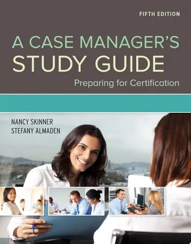 A Case Manager’s Study Guide by Skinner ISBN: 978-1284114881 - front cover