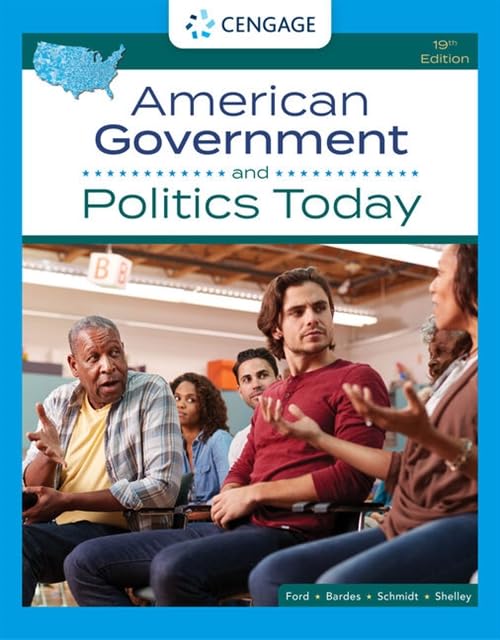American Government and Politics Today by Lynne E. Ford 19th Edition
