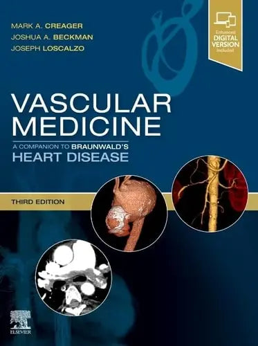 Vascular Medicine A Companion to Braunwald's Heart Disease by Mark Creager 3rd Edition ISBN 9780323636001