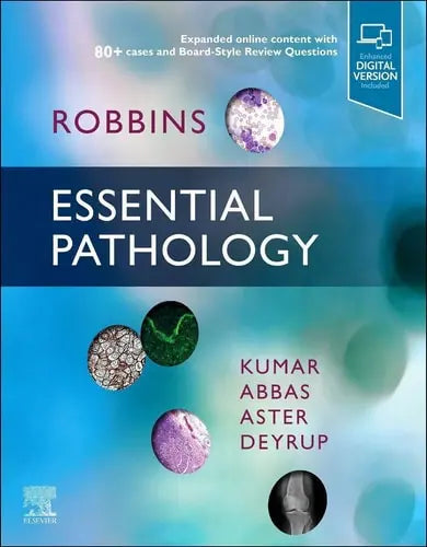 Robbins Essential Pathology by Vinay Kumar 1st Edition ISBN 9780323640251