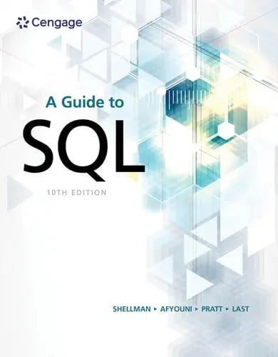 A Guide to SQL by Mark Shellman 10th Edition ISBN 9780357361689