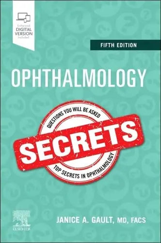 Ophthalmology Secrets by Janice A. Gault 5th Edition ISBN 9780323661881