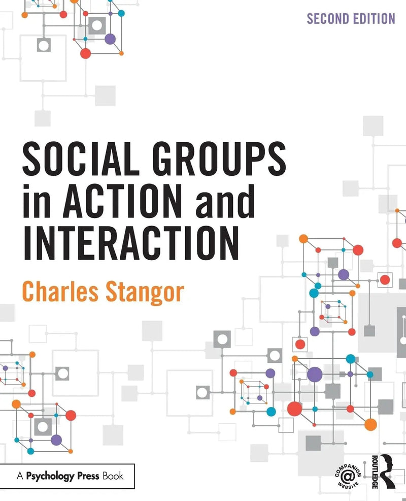 Social Groups in Action and Interaction by Charles Stangor 2nd Edition ISBN 9781848726925