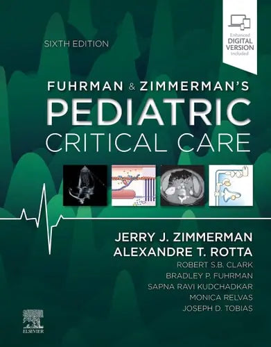 Fuhrman and Zimmerman's Pediatric Critical Care by Jerry J. Zimmerman 6th Edition ISBN 9780323672696