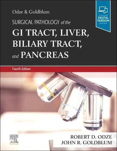 Surgical Pathology of the GI Tract, Liver, Biliary Tract and Pancreas by Robert D. Odze 4th Edition ISBN 9780323679886