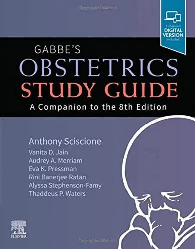 Gabbe's Obstetrics Study Guide A Companion to the 8th Edition by Anthony Sciscione ISBN 9780323683302