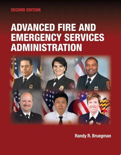 Advanced Fire & Emergency Services Administration with Navigate Advantage Access by Randy R Bruegman ISBN: 978-1284220063 - front cover