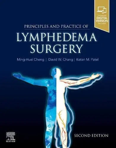 Principles and Practice of Lymphedema Surgery by Ming-Huei Cheng 2nd Edition ISBN 9780323694186