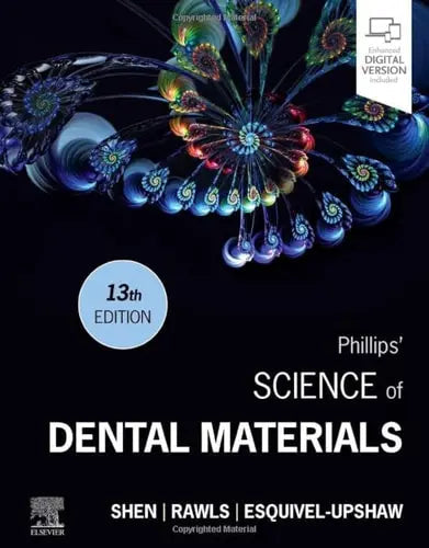 Phillips' Science of Dental Materials by Chiayi Shen 13th Edition ISBN 9780323697552
