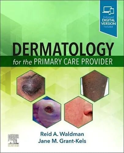 Dermatology for the Primary Care Provider by Reid A. Waldman 1st Edition ISBN 9780323712361
