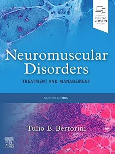 Neuromuscular Disorders Treatment and Management by Tulio E. Bertorini 2nd Edition ISBN 9780323713177