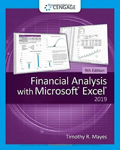 Financial Analysis with Microsoft Excel by Timothy R. Mayes 9th Edition ISBN 9780357442050