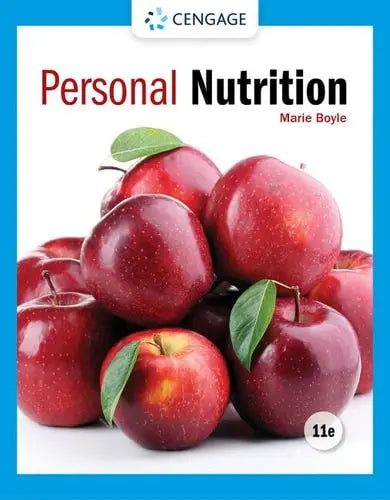 Personal Nutrition 11th Edition by Marie A. Boyle ISBN 9780357446935