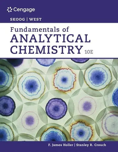 Fundamentals of Analytical Chemistry 10th ISBN 9780357450390