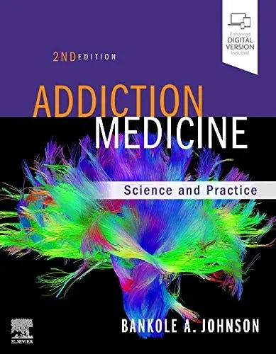 Addiction Medicine Science and Practice by Bankole Johnson 2nd Edition ISBN 9780323754408