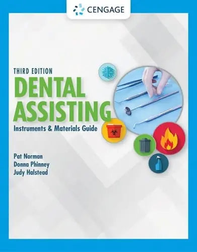 Dental Assisting Instruments and Materials Guide by Pat Norman 3rd Edition ISBN 9780357457405