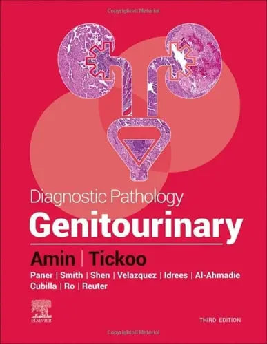 Diagnostic Pathology: Genitourinary by Mahul B. Amin 3rd Edition ISBN 9780323763325
