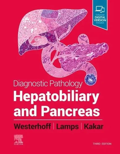 Diagnostic Pathology : Hepatobiliary and Pancreas by Laura W. Lamps 3rd Edition ISBN 9780323776202