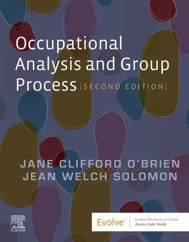 Occupational Analysis and Group Process by Jane Clifford O'Brien 2nd Edition ISBN 9780323793674