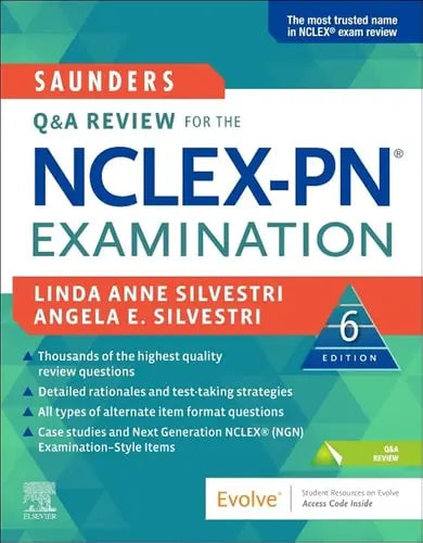 Saunders Q and a Review for the NCLEX-PN Examination by Angela Silvestri 6th Edition ISBN 9780323795340