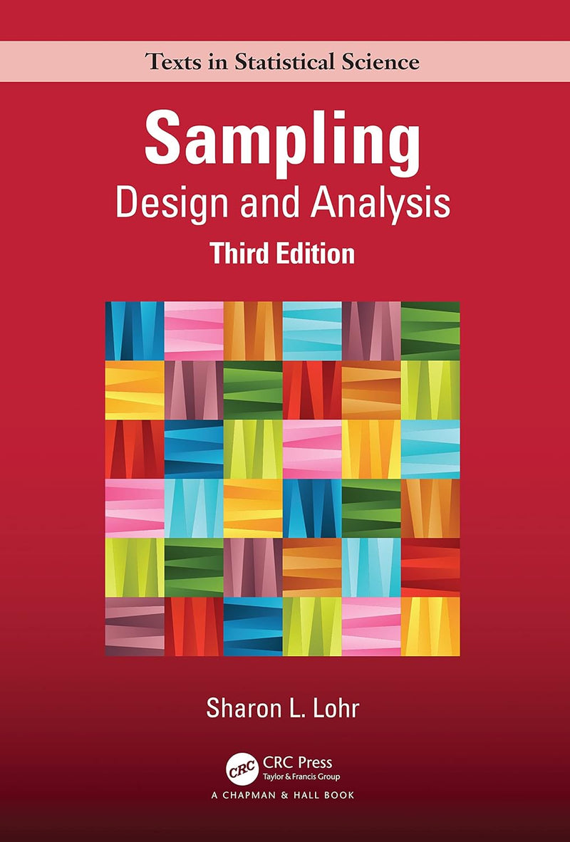 Sampling Design and Analysis by Sharon L. Lohr 3rd Edition ISBN 9780367279509