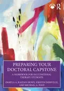 Preparing Your Doctoral Capstone A Workbook for Occupational Therapy Students by Pamela A. Kasyan-Howe 1st Edition ISBN 9781638221029