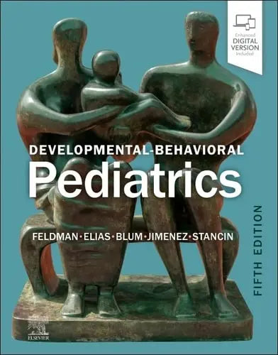Developmental-Behavioral Pediatrics by Heidi M. Feldman 5th Edition ISBN 9780323809726