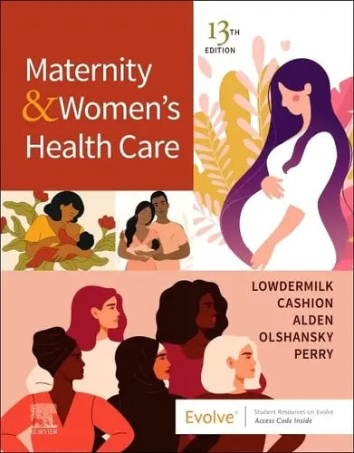 Maternity and Women's Health Care by Kitty Cashion 13th Edition ISBN 9780323810180