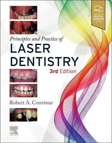 Principles and Practice of Laser Dentistry by Robert A. Convissar 3rd Edition ISBN 9780323812832