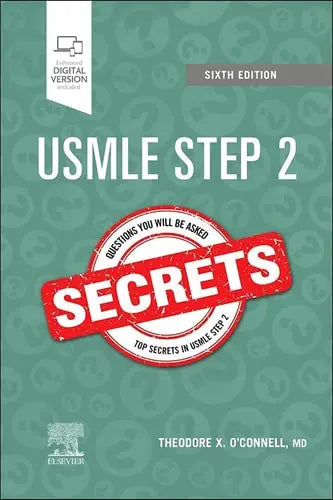 USMLE Step 2 Secrets by Theodore X. O'Connell 6th Edition ISBN 9780323824330