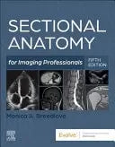 Sectional Anatomy for Imaging Professionals by Monica Breedlove 5th Edition ISBN 9780323827881