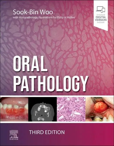 Oral Pathology by Sook-Bin Woo 3rd Edition ISBN 9780323829182
