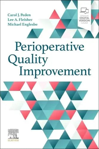 Perioperative Quality Improvement by Carol J. Peden 1st Edition ISBN 9780323833998