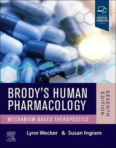 Brody's Human Pharmacology by Lynn Wecker 7th Edition ISBN 9780323846738