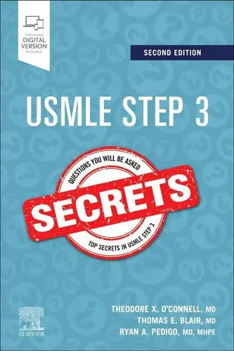 USMLE Step 3 Secrets by Theodore X. O'Connell 2nd Edition ISBN 9780323878555