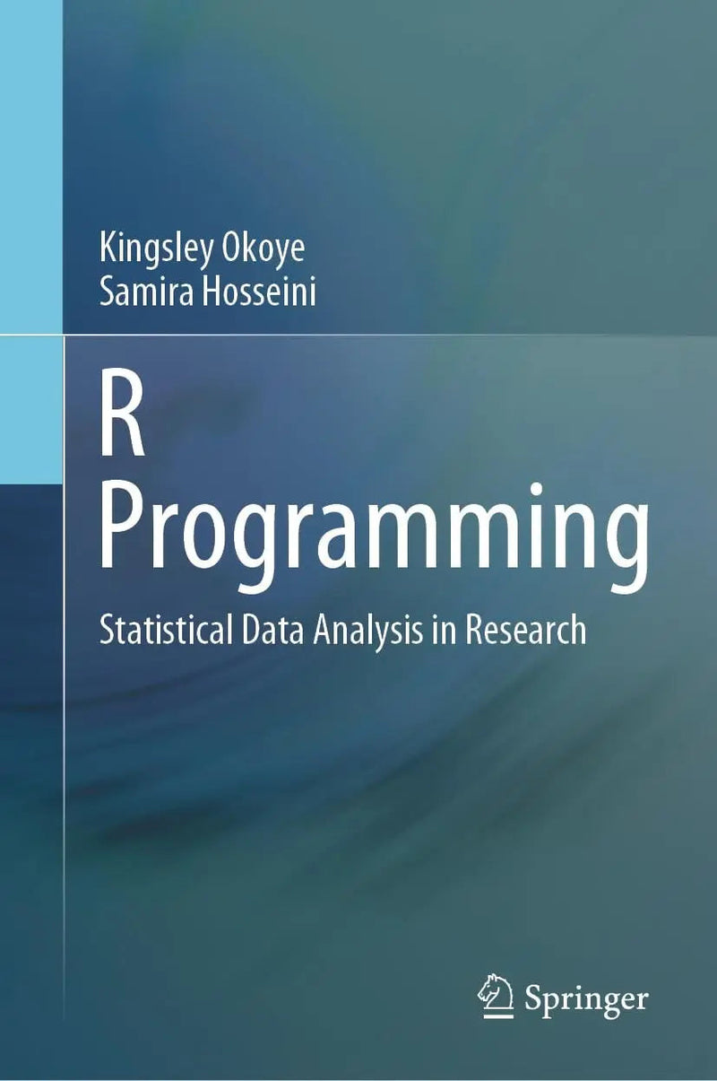 R Programming Statistical Data Analysis in Research by Kingsley Okoye