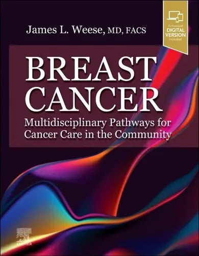 Breast Cancer Multidisciplinary Pathways for Cancer Care in the Community ISBN 9780323932493