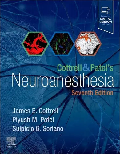 Cottrell and Patel's Neuroanesthesia by James E. Cottrell 7th Edition ISBN 9780323932738