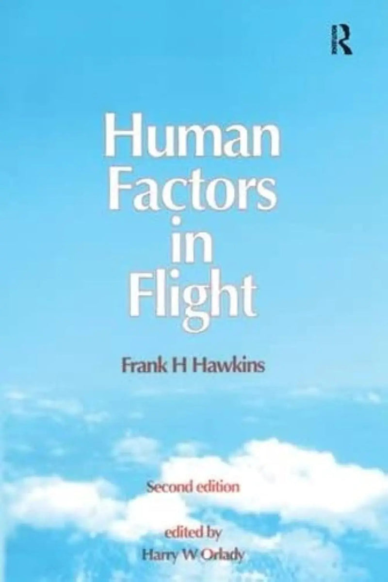 Human Factors in Flight by Hawkins 2nd Edition ISBN 9781857421354