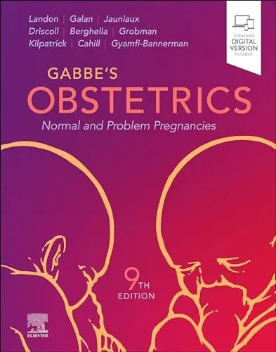 Gabbe's Obstetrics Normal and Problem Pregnancies by Mark B. Landon 9th Edition ISBN 9780323937276