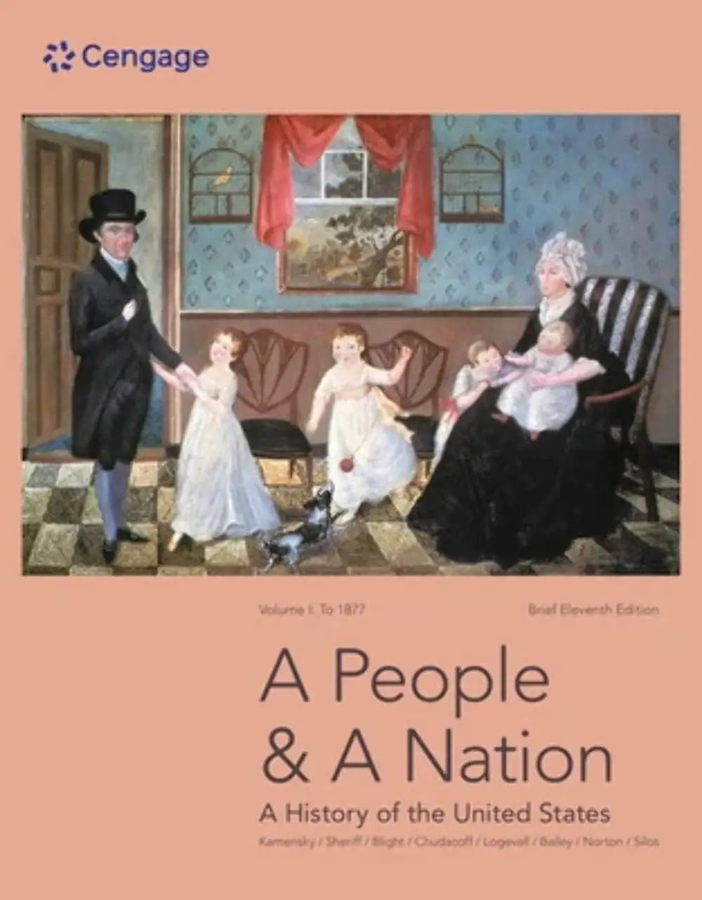 A People and a Nation A History of the United States, Volume I: to 1877, Brief Edition by Jane Kamensky 11th Edition ISBN 9780357661789 - front cover