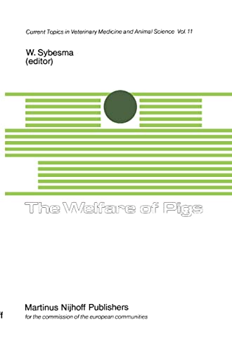 The Welfare of Pigs by W Sybesma | ISBN-13 9789024725212