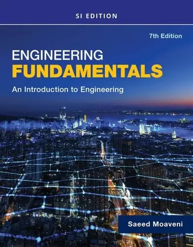 Engineering Fundamentals An Introduction to Engineering 7th Edition ISBN 9780357684429