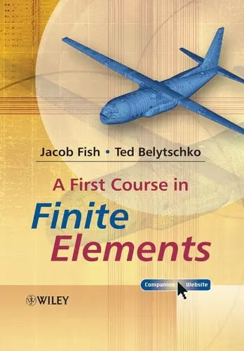 A First Course in Finite Elements ISBN 9780470035801 - front cover