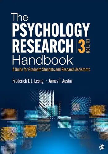 The Psychology Research Handbook A Guide for Graduate Students and Research Assistants by Frederick T. L. Leong ISBN: 978-1452217673 - front cover